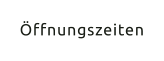 Öffnungszeiten